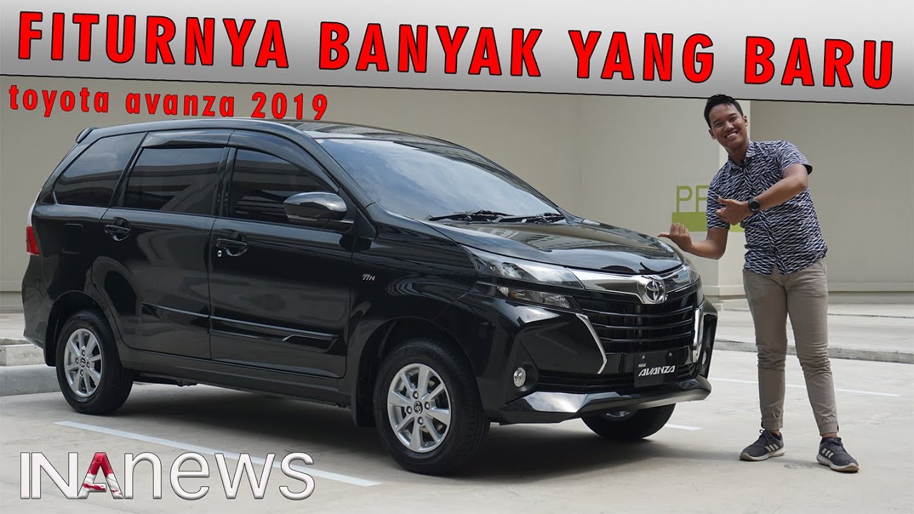 Review Toyota Avanza 2019 Fitur Banyak Harga sama! - YouTube