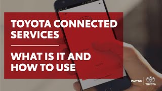 What Is Toyota Connected Services and How To Use It?