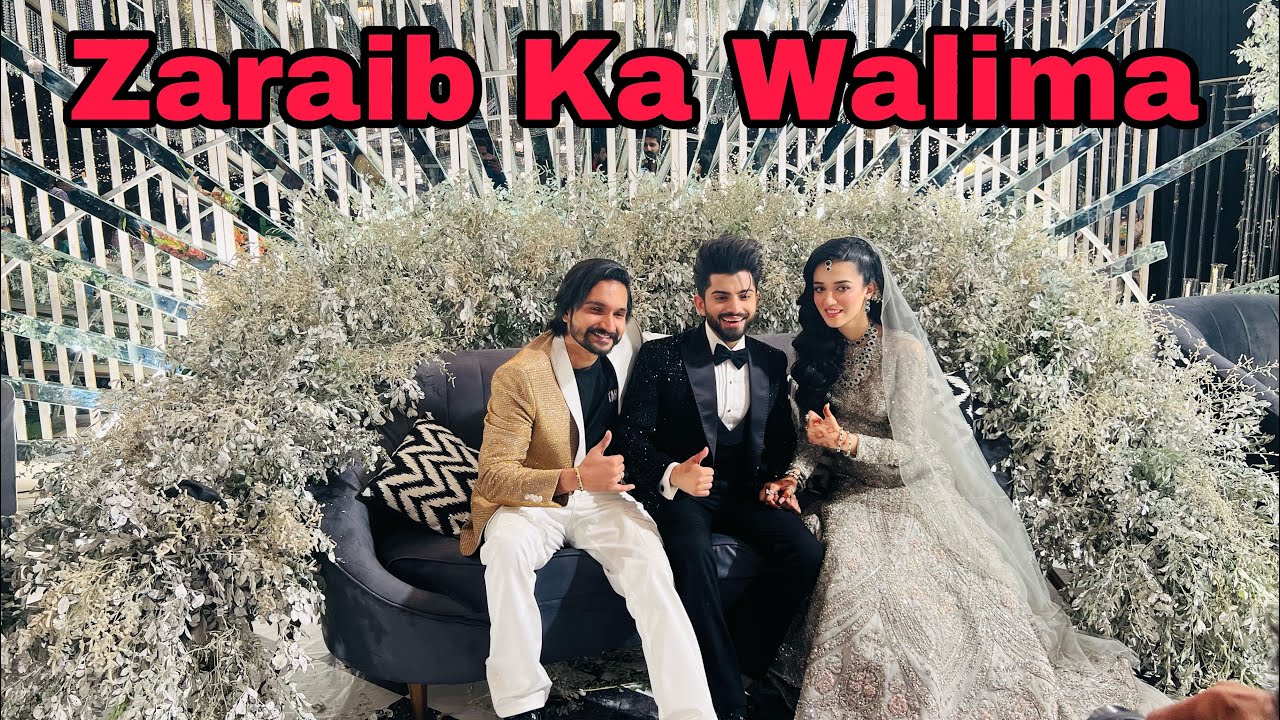 ZARAIB Ka Walima Laraib Khalid Zarnab Fatima Taha Kaamal YouTube zaraib-ka-walima-laraib-khalid-zarnab-fatima-taha-kaamal-youtube