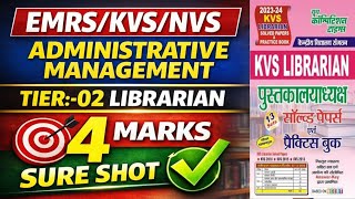 EMRS/KVS Librarian Tier-2 2026 | Administrative Management | Descriptive | Last 20 Days Imp Topic