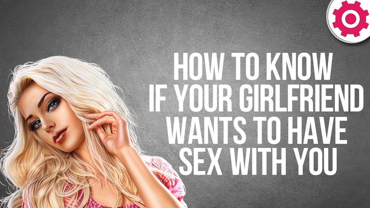 Reasons Why Girlfriend May Not Want To Have Sex