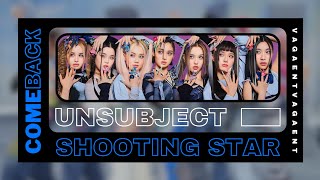 UNSUBJECT (안삽제크) - 'Shooting Star' Official Video