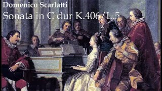 Domenico Scarlatti : Sonata in C major K. 406 / L.5 - Antonio Castagna