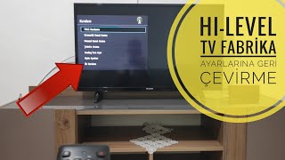 Hi-Level Tv Vestel Fabrika Ayarlarına Geri Çevirme 