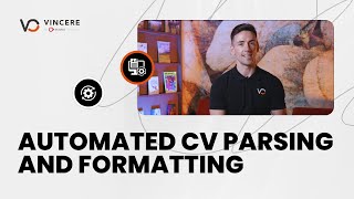 Automated CV parsing and formatting I Vincere