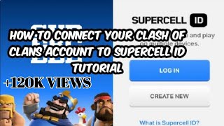 How to connect your Clash of Clans account to Supercell ID Tutorial