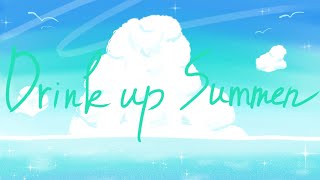 Drink Up Summer!!／はーfeat.知声