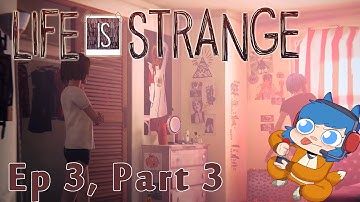 LIFE IS STRANGE: Chaos Theory Part 3