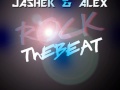 Jashek  alex  rock the beat  original mix 