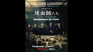 Estafadores de Tokio - Temporada 1 ( 2024 ) Trailer Serie - Español Latino