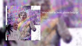 Rxcks “We’re Lost in Here” ft. Alec Nysten