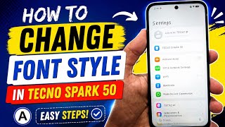 How to Change Fonts Style in Tecno Spark 50 screenshot 1