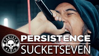 video thumbnail for: Persistence by SUCKETSEVEN | Rakista Live EP455
