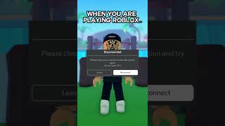 When you are playing roblox but.. 😭