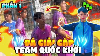 Vlog | Quý11N Lặng Lội 50km Đi Đá Giải Ở Hậu Giang Gặp Team Quốc Khởi ?