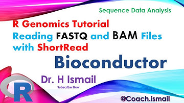 Bioconductor Lecture 4 | How to Process FASTQ and BAM Files in R