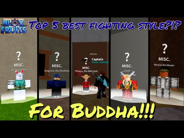 Blox Fruits) 3 Best fighting style for Buddha!! 