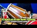 DJ SEKILAS DI AIR YANG TENANG X TRAGEDI KAMAR MANDI Koplo Viral Tiktok COVER Kendang Rampak!!!