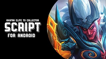 Khufra Collector (Replace Elite) Script Full Audio And Effects