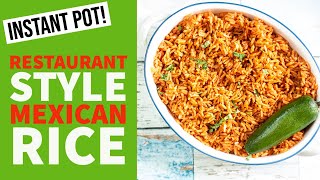 Instant Pot Mexican Rice | Restaurant Style