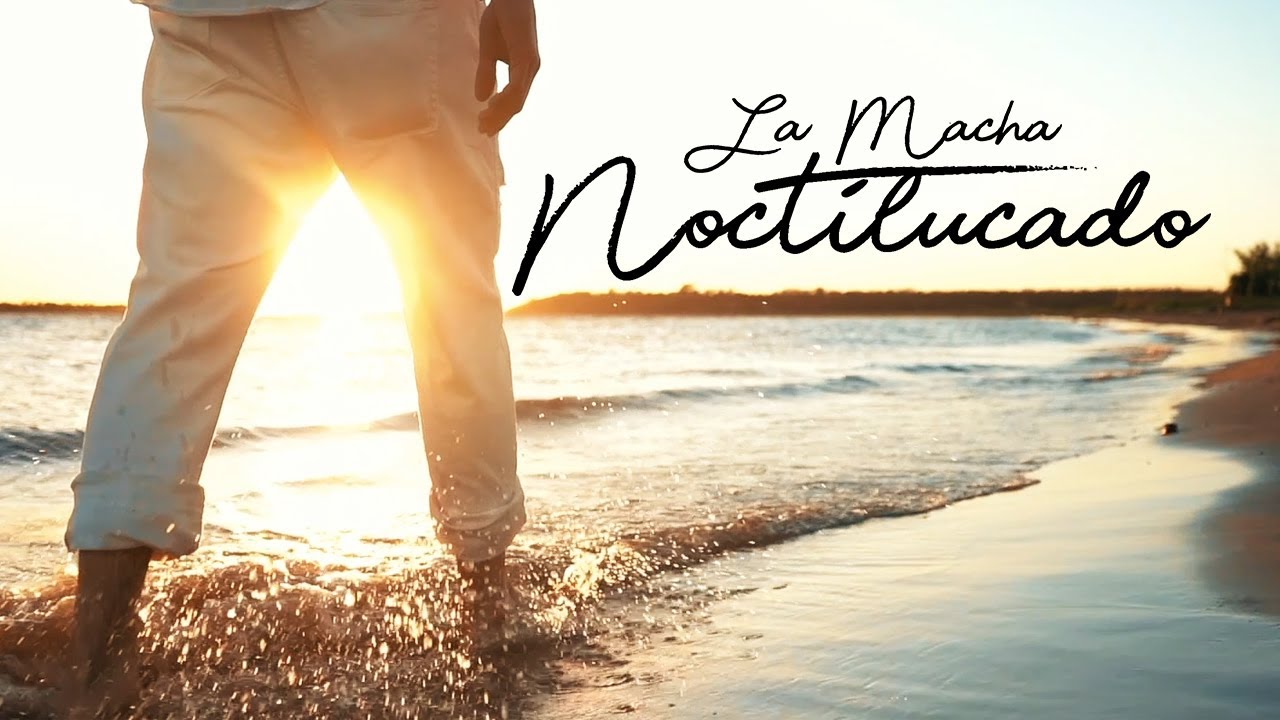 Watch La Macha - Noctilucado (Video Oficial) on YouTube Watch La Macha - Noctilucado (Video Oficial) on YouTube