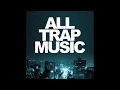 All trap music vol 1 dj jikay mix