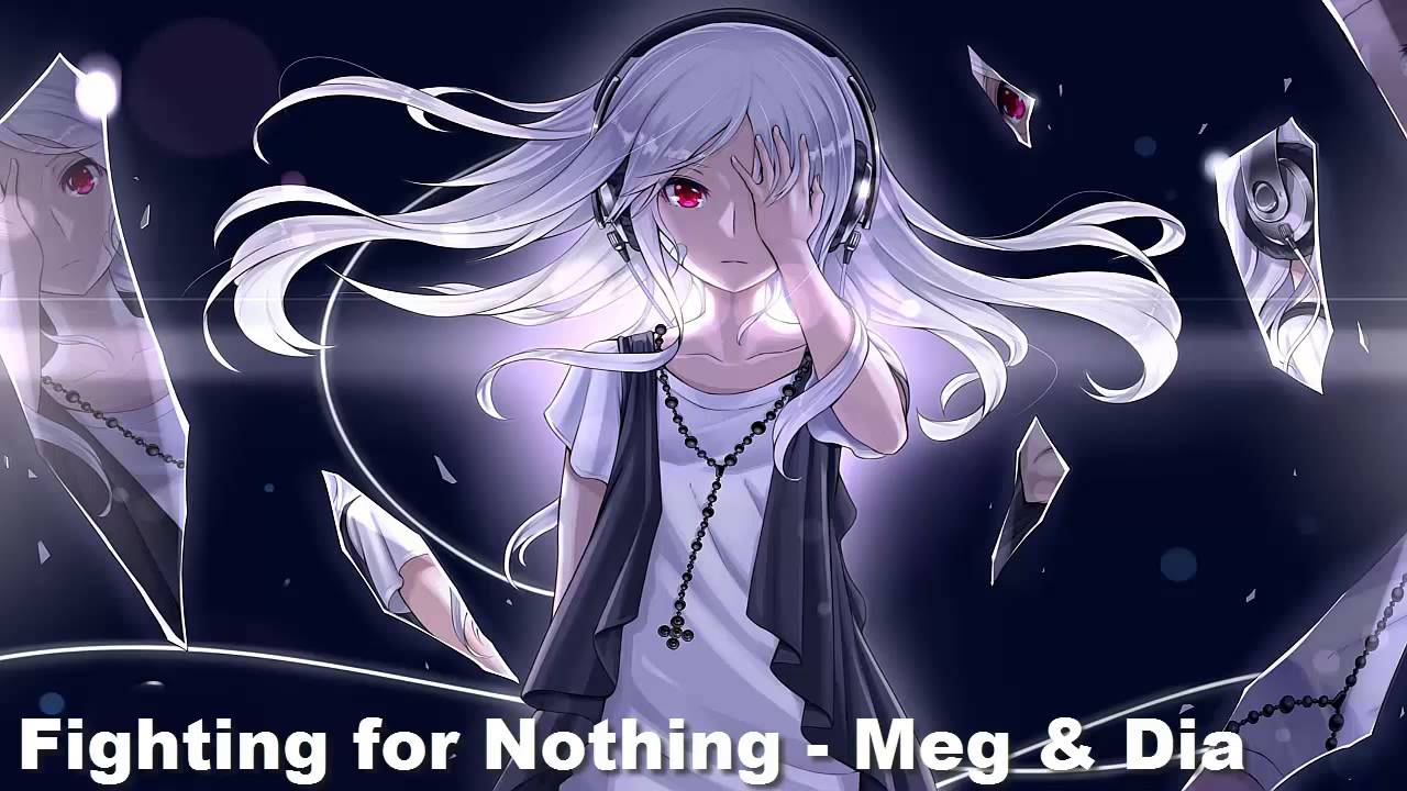 Nightcore - Fighting for Nothing