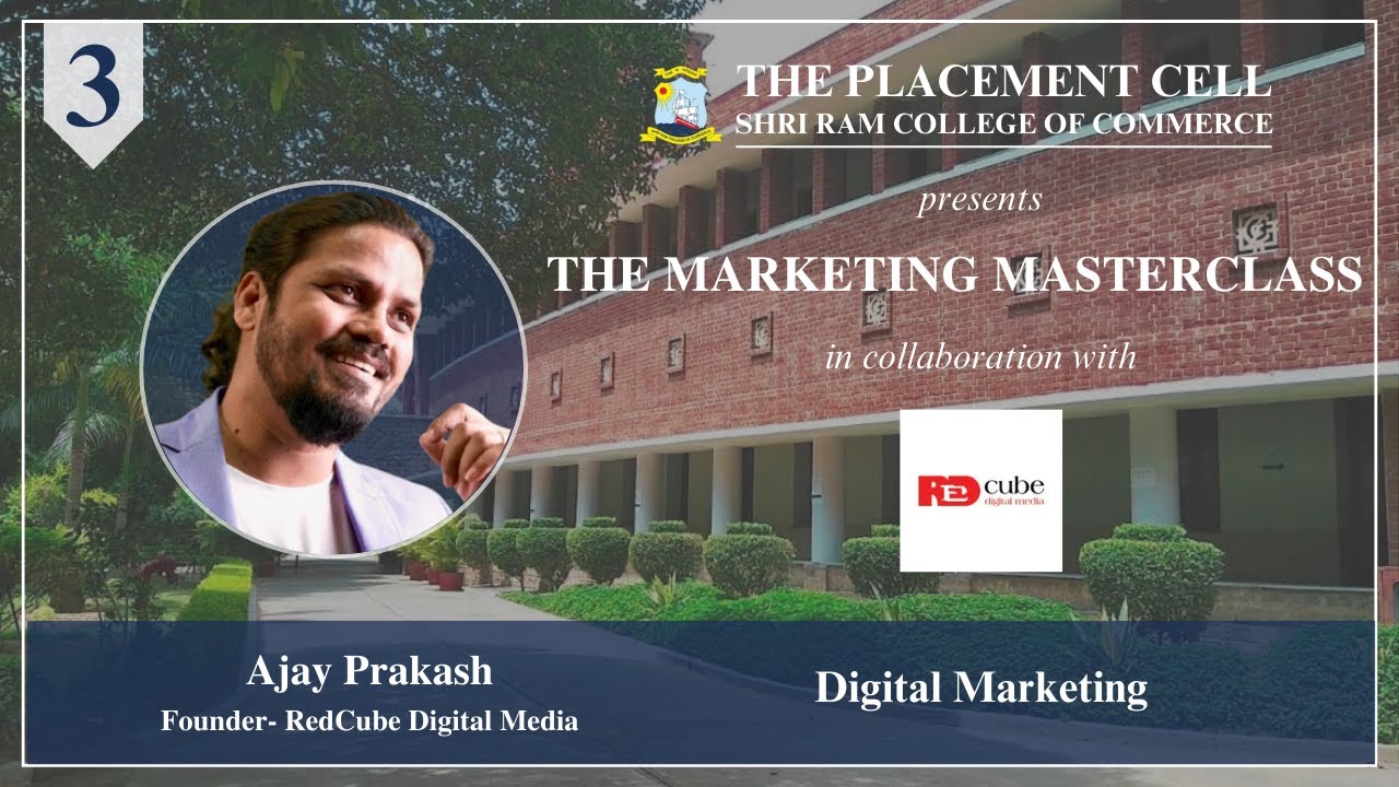 Episode 3 - RedCube Digital Media || Marketing Masterclass || Ajay Prakash