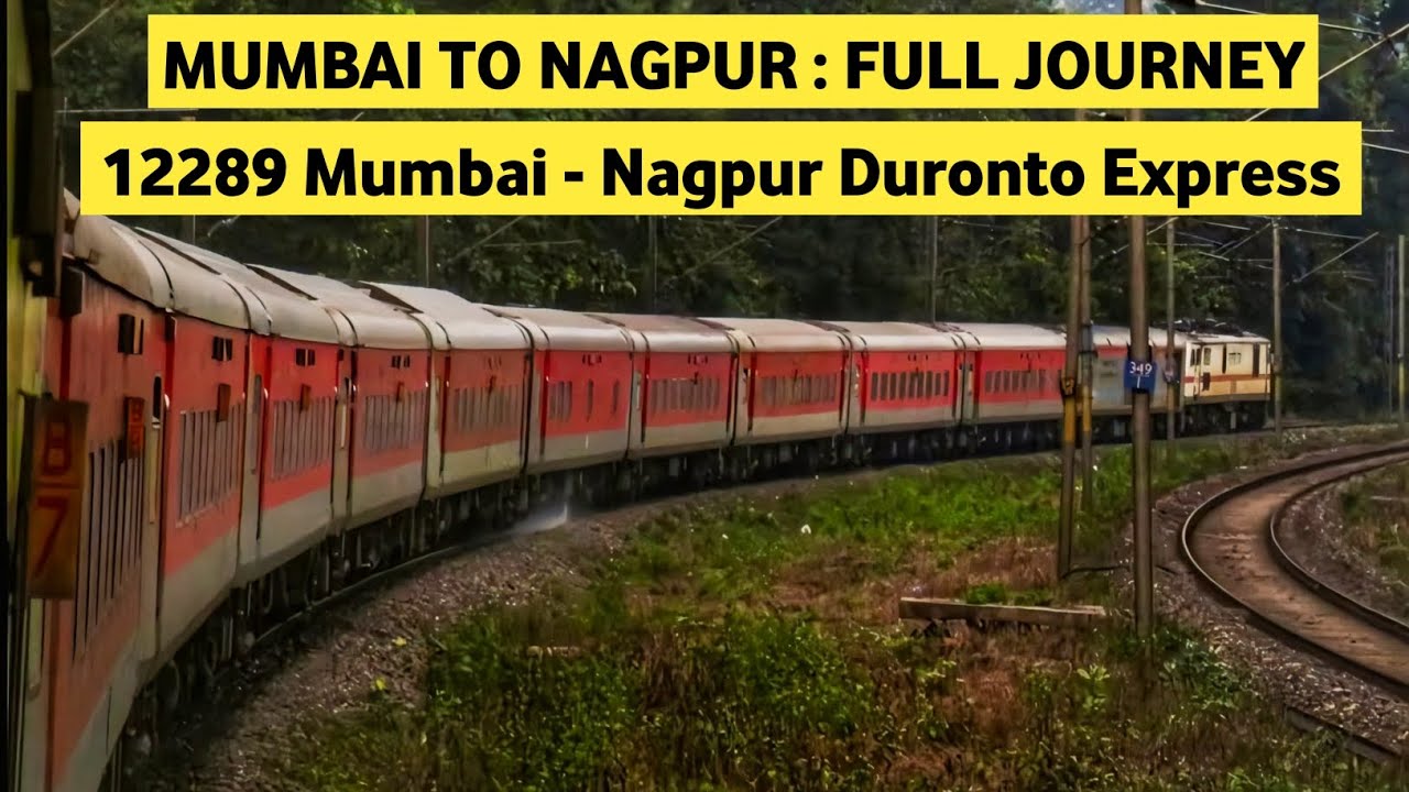 Mumbai to Nagpur : Full Journey : 12289 Mumbai - Nagpur Duronto Express | Junaid Vlogs