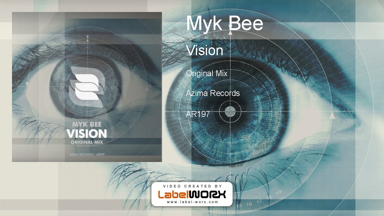 Myk Bee - Vision (Original Mix)
