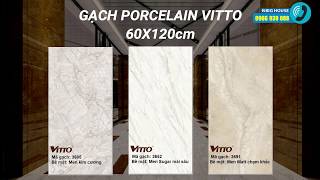 BST Gạch lát nền Vitto Porcelain 60x120cm MỚI NHẤT 2021