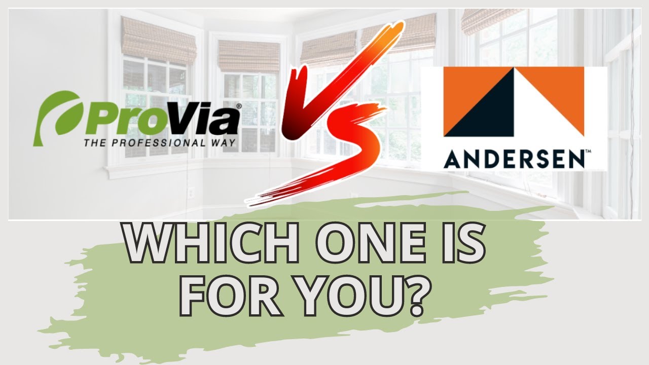 Provia Endure Vs Andersen Windows