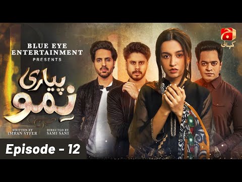 Pyari Nimmo — Episode 12