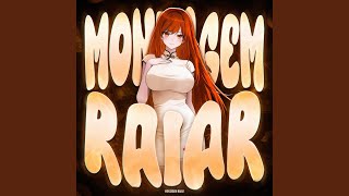 MONTAGEM RAIAR (Slowed)