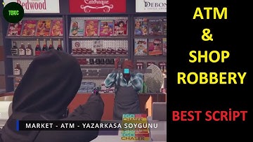 ATM & SHOP ROBBERY | BEST FİVEM SCRİPT #39 ★ free Download ★