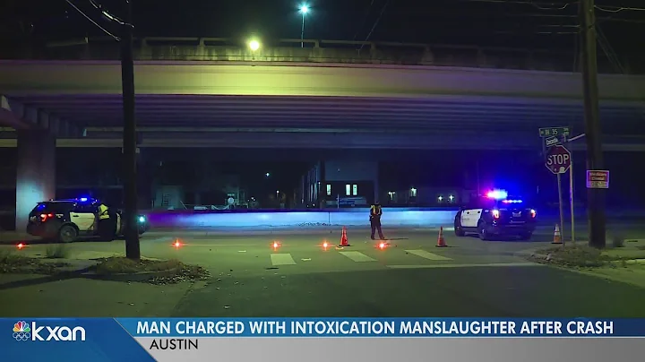 Man charged with intoxication manslaughter after deadly crash in east Austin