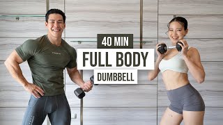 40 MIN FULL BODY WORKOUT WITH DUMBBELLS I strengthen & tone, no repeats