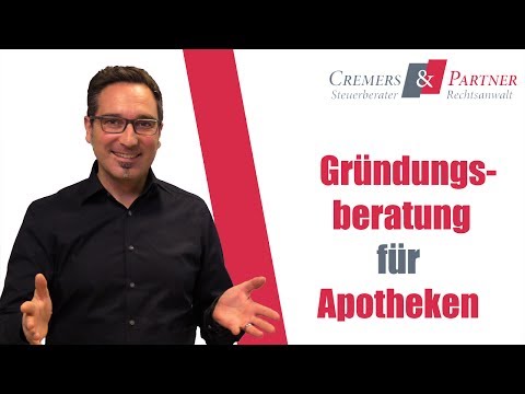 Gründungsberatung für Apotheken von Cremers und Partner