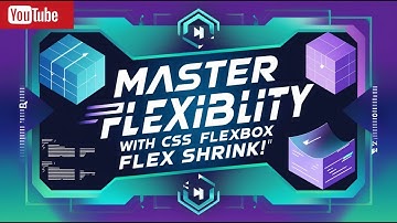 Master FLEXIBILITY with CSS Flexbox Flex Shrink!