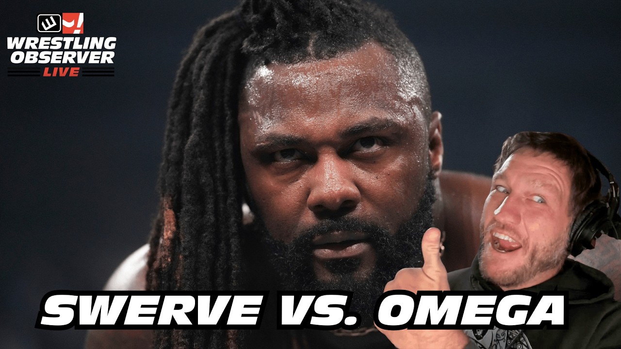 Swerve vs. Kenny Omega was great | AEW Dynamite | Wrestling Observer Live