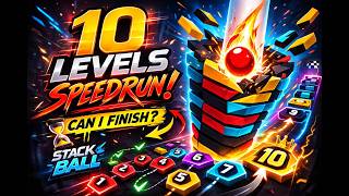 Stack Ball Speedrun: Do I Make It? ⚡