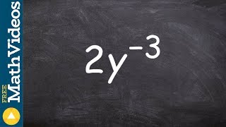 Learn how to simplify by rewriting an exponent with a positive power