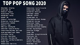 Alan Walker, Taylor Swift, Maroon 5, Bruno Mars, Tone And I, Selena Gomez ♫ Top Pop Song 2020