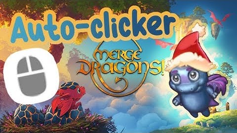 How to use an auto-clicker in Merge Dragons events