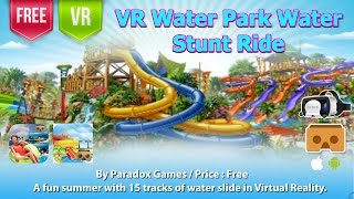 VR Water Park Water Stunt Ride - A fun simmer with 15 tracks of water slide in VR screenshot 1