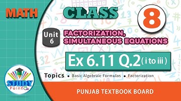 Math Class 8 Unit 6 Factorization, Simultaneous Equations Ex 6.11 Q 2