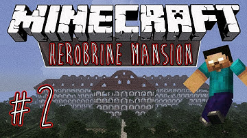 "Herobrines Mansion" Minecraft: Adventure Map! - Part 2 - w/Friends