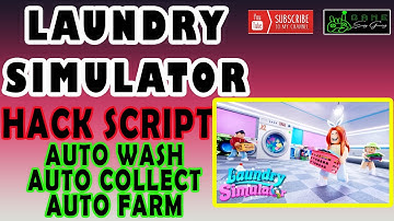 Roblox Laundry Simulator Script 2022 | New Update Working Auto Farm