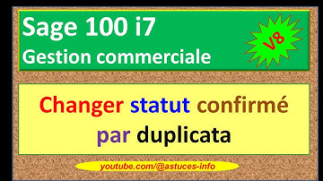 Sage 100 Gestion commerciale i7 - Afficher "DUPLICATA" selon statut