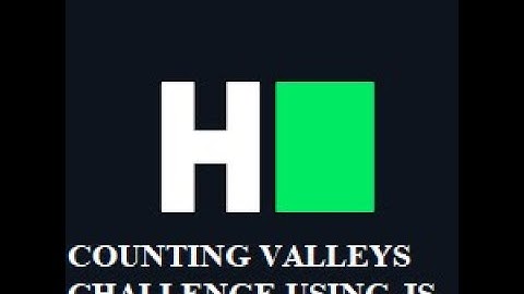 HackerRank Counting Valleys challenge using JS